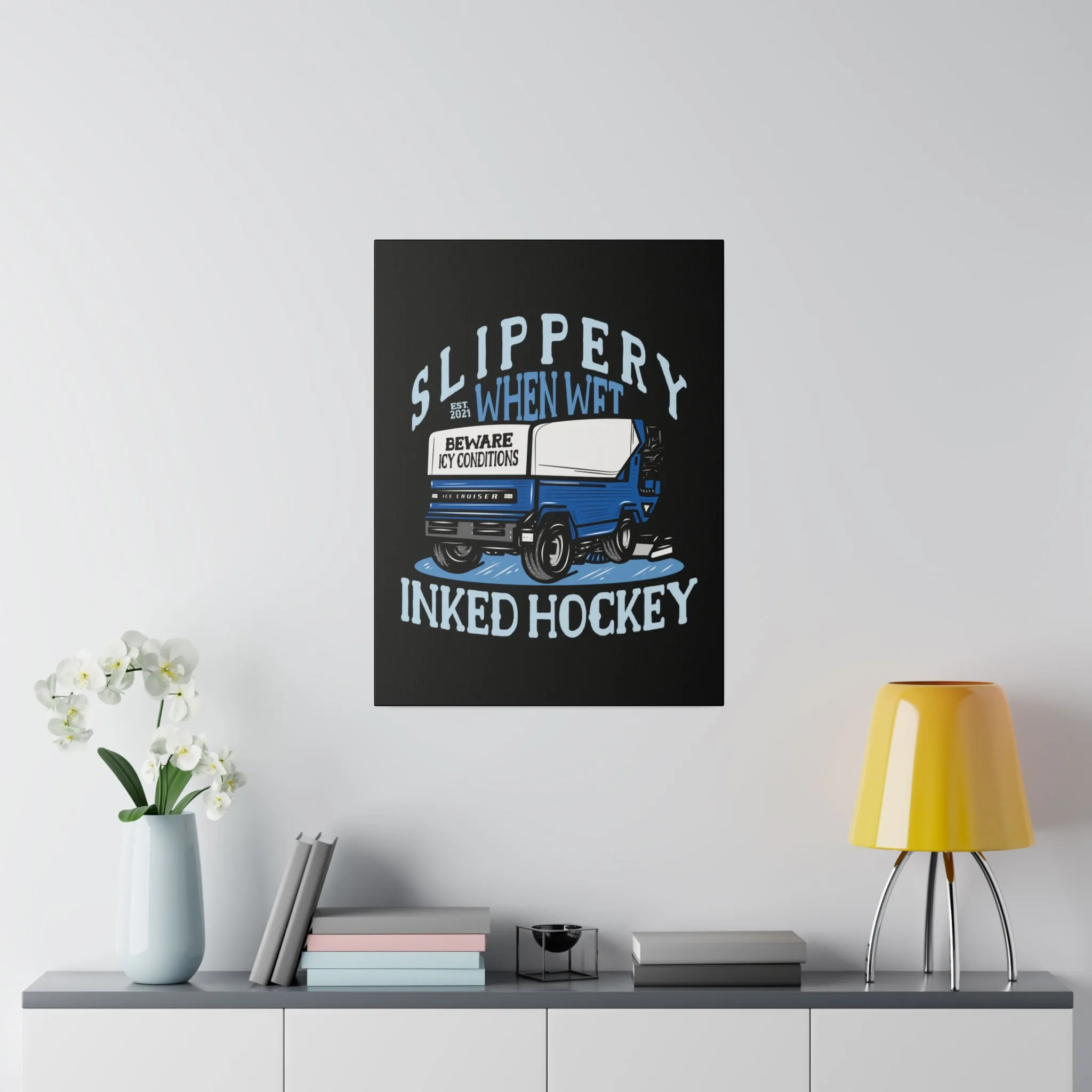 SLIPPERY STRETCHED CANVAS